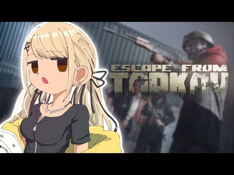 【Escape from TARKOV】イベントタスク後半ぶん回しちゃおっか～【ぶいすぽ/神成きゅぴ】